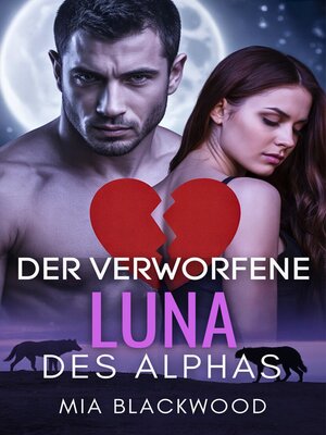 cover image of Der Verworfene Luna des Alphas